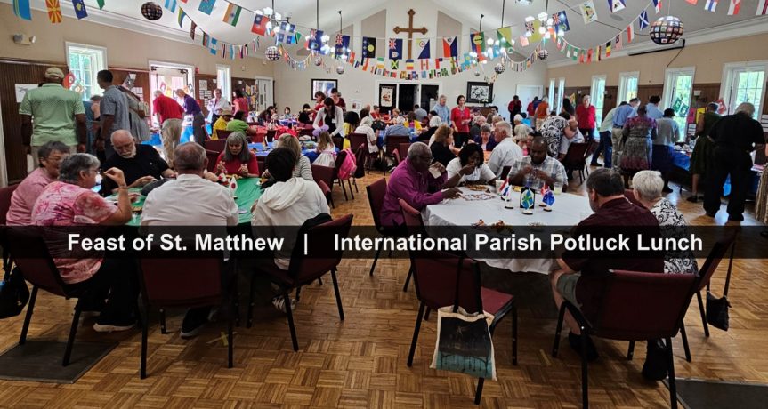 Feast Day of St. Matthew  | International Parish Potluck Lunch